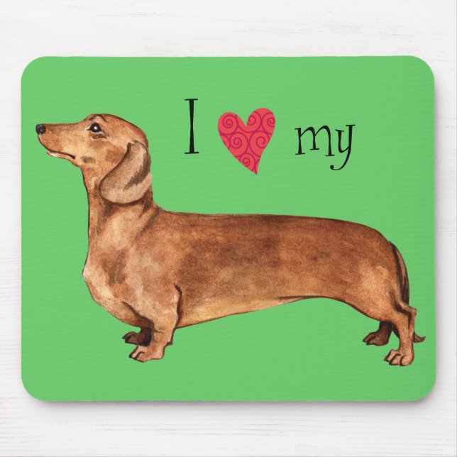 I Love my Dachshund Mouse Pad (Front)