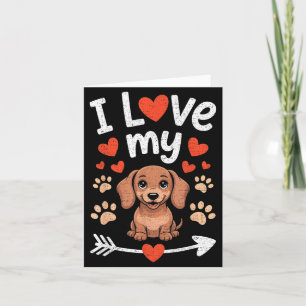 I Love My Dachshund - Wiener Dog Trainer Breeder P Card