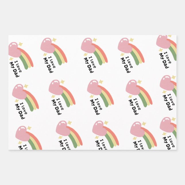 I Love My Dad Father's Day Birthday's Gift Design  Wrapping Paper Sheet (Front)