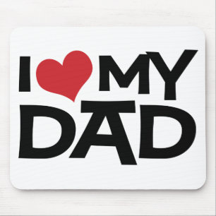 I Love My Dad Father's Day Mousepad