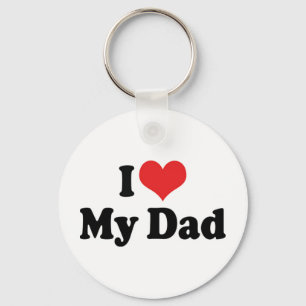 I Love My Dad Keychain