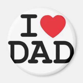 I love my dad! magnet