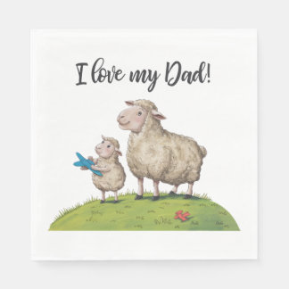 I Love My Dad Sheep Napkin