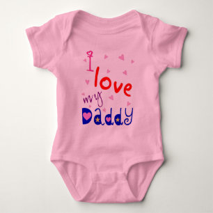 I love my Daddy Baby Bodysuit