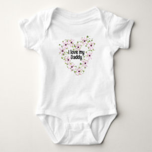 I love my Daddy Baby Bodysuit
