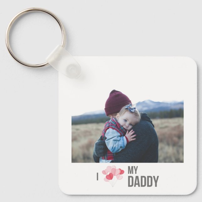 I LOVE MY DADDY KEYCHAIN 2 PHOTO CUSTOM (Front)