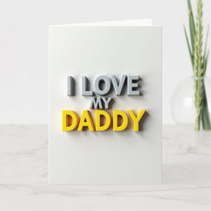 I Love My Daddy Special Card