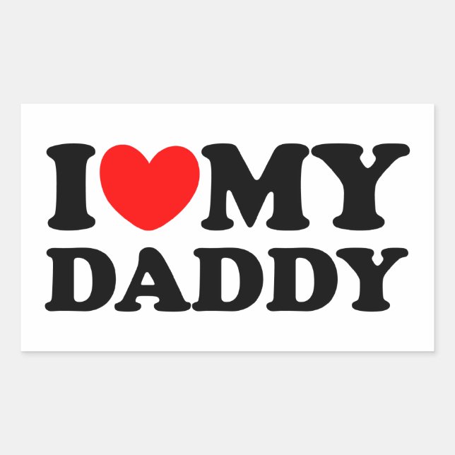 I Love My Daddy Sticker (Front)