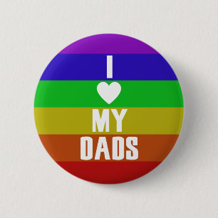 I love my dads 2 inch round button