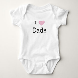 I Love My Dads Baby Bodysuit