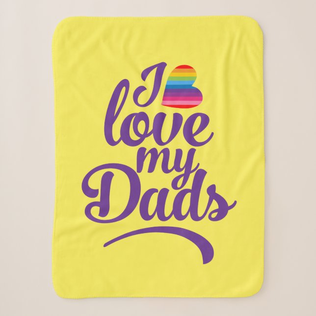 I Love My Dads - LGBTQ Father's Day Pride Sherpa Blanket (Front)