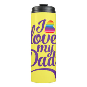 I Love My Dads - LGBTQ Father's Day Pride Thermal Tumbler