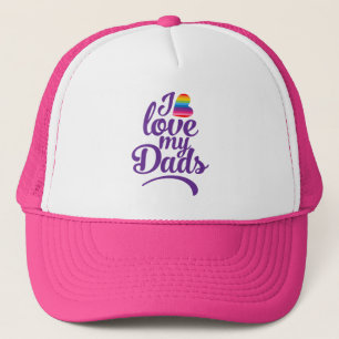 I Love My Dads - LGBTQ Father's Day Pride Trucker Hat
