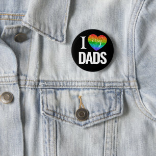 I Love My Dads Rainbow Heart Pride Fathers Day 2 Inch Round Button