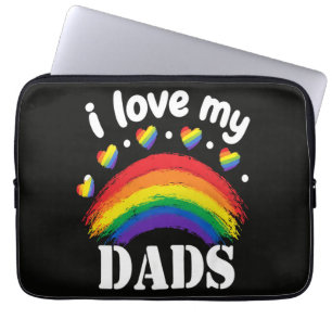 I Love My Dads Rainbow Pride Laptop Sleeve
