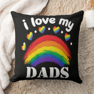 I Love My Dads Rainbow Pride Throw Pillow