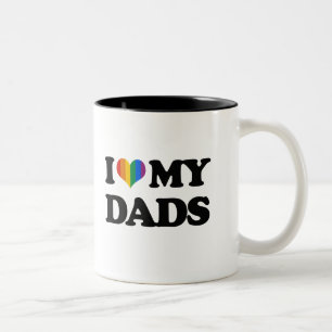 I love my dads Two-Tone coffee mug