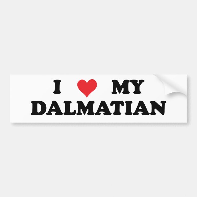 I Love My Dalmatian Bumper Sticker (Front)
