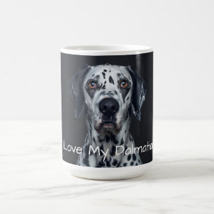 I love my Dalmatian  Coffee Mug