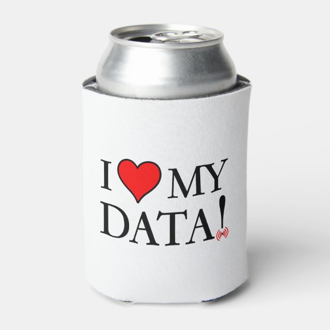 I Love My Data Can Cooler (Can Front)