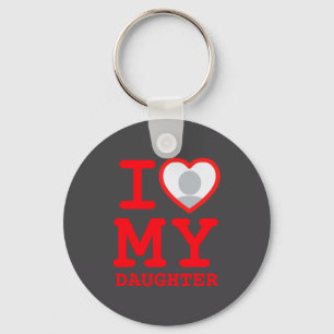 I Love My Daughter Funny Fathers Day  Keychain