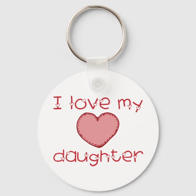 I love my daughter keychain (Front)