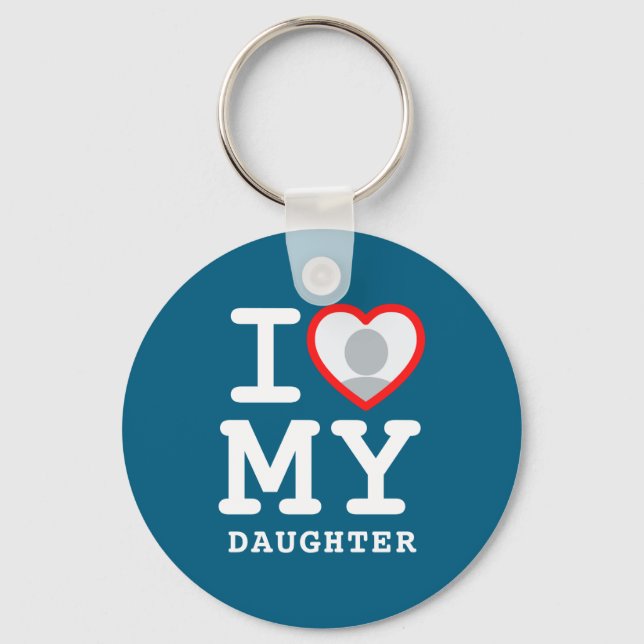 I Love My Daughter Photo Text Parents  Keychain (Front)