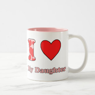I love my daughter Two-Tone coffee mug