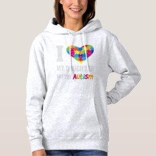 I Love My Daughter With Autism - Proud Mom Dad Par Hoodie