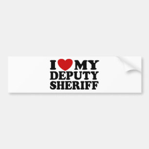 I Love My Deputy Sheriff Bumper Sticker