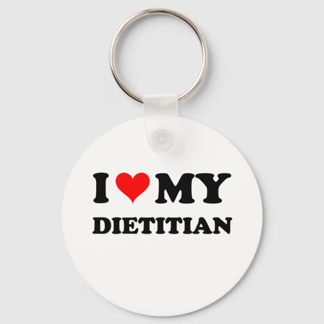 I Love My Dietician Keychain (Front)
