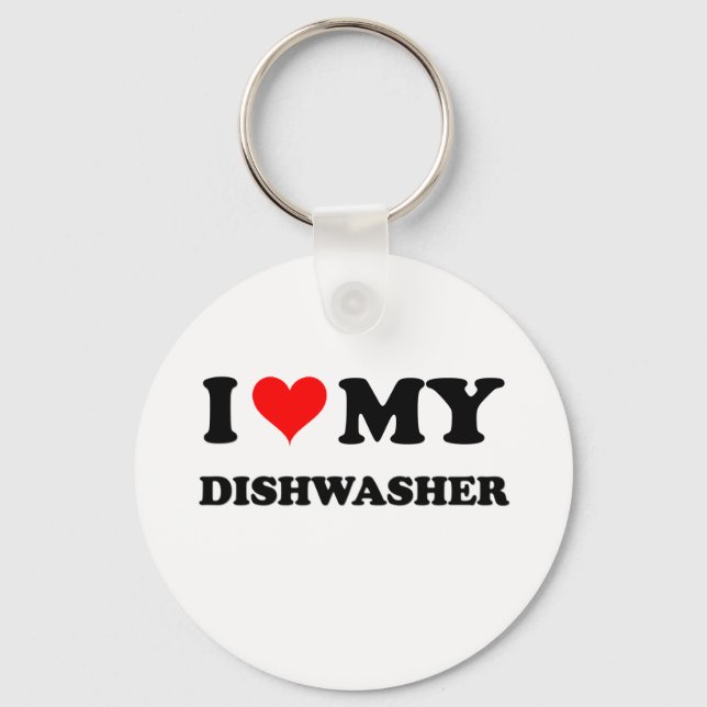 I Love My Dishwasher Keychain (Front)