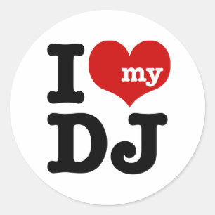 I love My DJ Classic Round Sticker