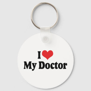 I Love My Doctor Keychain