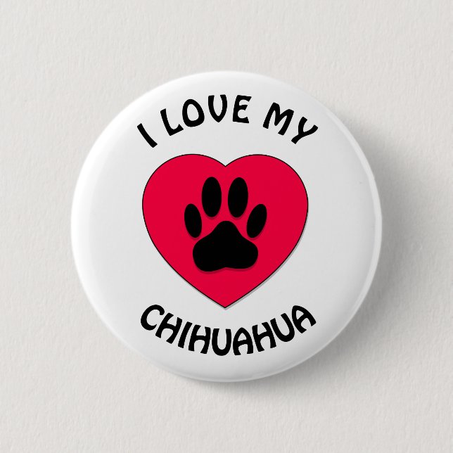 I love My Dog 2 Inch Round Button (Front)