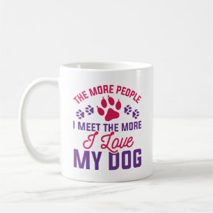 I Love My Dog Coffee Mug