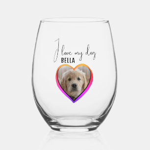 I love my Dog Heart Photo Pet Name Stemless Wine Glass