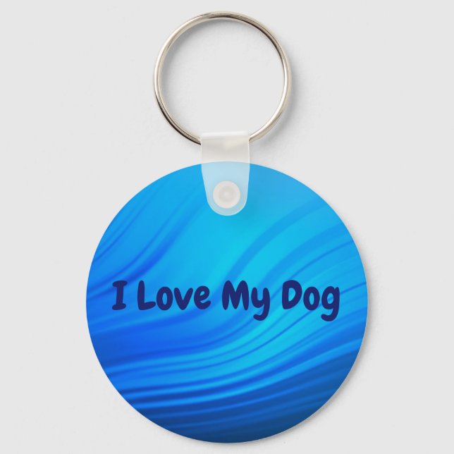 I Love My Dog Keychain (Front)
