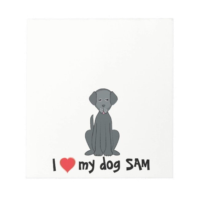 I love my Dog Notepad (Front)