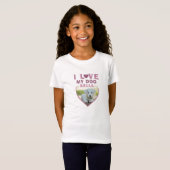 I love my Dog Pink Heart Photo Pet Name T-Shirt (Front Full)