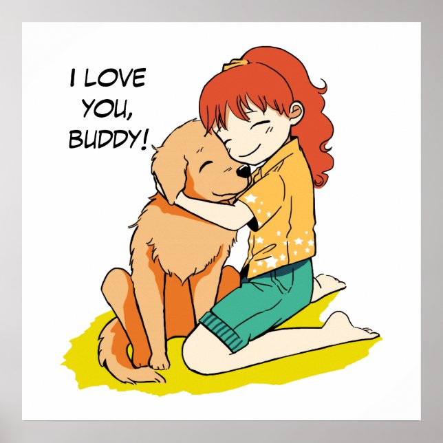 I love my dog poster (Front)