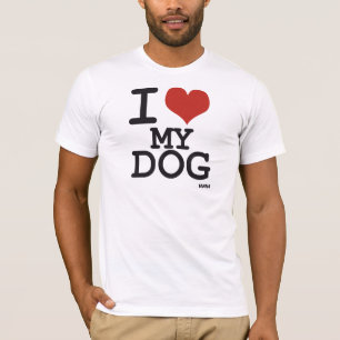 I love my dog T-Shirt