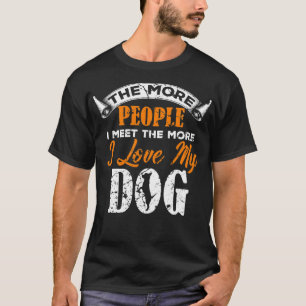 I Love My Dog T-Shirt