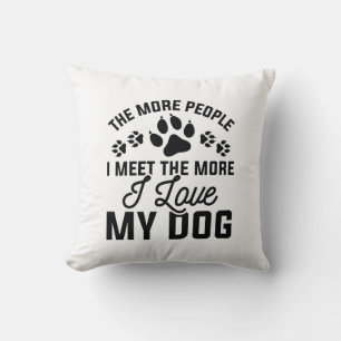 I Love My Dog Throw Pillow