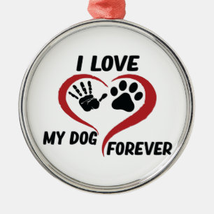 I love my dog throw pillow metal ornament