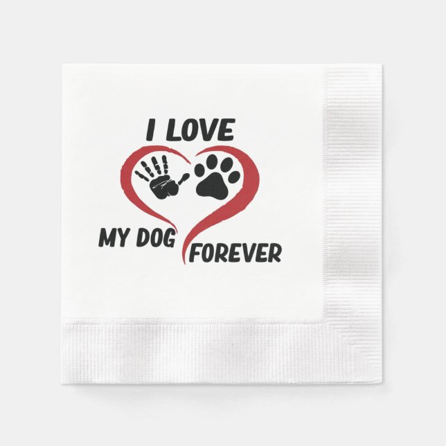 I love my dog throw pillow napkin (Front)