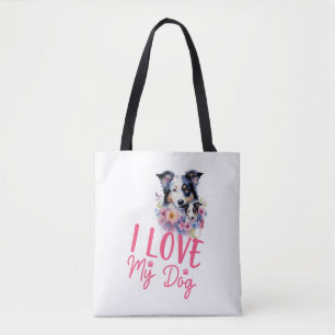 I love my Dog Tote Bag