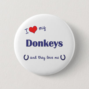 I Love My Donkeys (Multiple Donkeys) 2 Inch Round Button