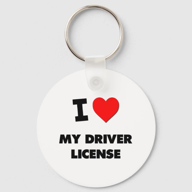 I Love My Driver License Keychain (Front)