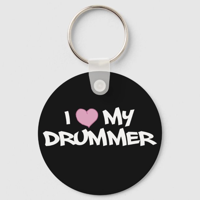 I Love My Drummer Keychain (Front)